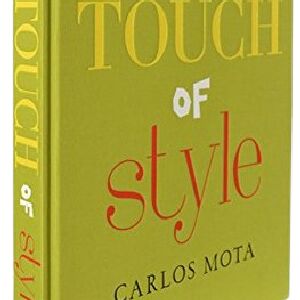 LIVRO A TOUCH OF STYLE BY CARLOS MOTA 33X25X4CM