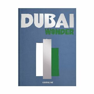 LIVRO DUBAI WONDER - MYRNA AYAD 1 ED 2021 33X25X4CM
