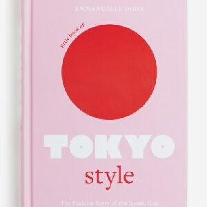 LITTLE BOOK OF TOKYO STYLE - EMMANUELLE DIRIX 1 ED 2023
